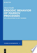 Ergodic behavior of Markov processes : with applications to limit theorems [E-Book] /