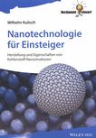 Nanotechnologie für Einsteiger : Herstellung und Eigenschaften von Kohlenstoff-Nanostrukturen /
