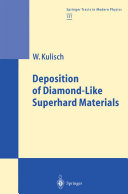 Deposition of diamond-like superhard materials [E-Book] /