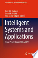 Intelligent Systems and Applications [E-Book] : Select Proceedings of ICISA 2022 /