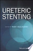 Ureteric stenting [E-Book] /