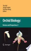Orchid Biology: Reviews and Perspectives, X [E-Book] /