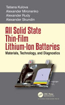All solid state thin-film lithium-ion batteries : material, technology, and diagnostics /