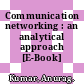Communication networking : an analytical approach [E-Book] /