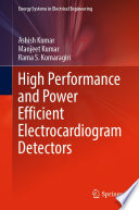 High Performance and Power Efficient Electrocardiogram Detectors [E-Book] /