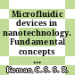 Microfluidic devices in nanotechnology. Fundamental concepts / [E-Book]