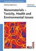 Nanomaterials - toxicity, health and environmental issues /