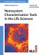 Nanosystem characterization tools in the life sciences /
