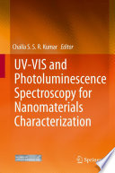 UV-VIS and Photoluminescence Spectroscopy for Nanomaterials Characterization [E-Book] /