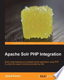 Apache Solr PHP Integration [E-Book] /