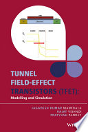 Tunnel field-effect transistors (TFET) : modelling and simulations [E-Book] /