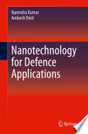 Nanotechnology for Defence Applications [E-Book] /