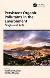 Persistent organic pollutants in the environment : origin and role /