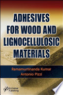 Adhesives for wood and lignocellulosic materials [E-Book] /