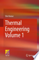 Thermal Engineering Volume 1 [E-Book] /