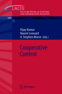 Cooperative Control [E-Book] : A Post-Workshop Volume 2003 Block Island Workshop on Cooperative Control /