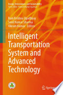 Intelligent Transportation System and Advanced Technology [E-Book] /