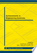 Achievements in engineering sciences : selected, peer reviewed papers from the 2014 3rd International Conference on Manufacturing Engineering and Process (ICMEP 2014), April 10-11, 2014, Seoul, Korea [E-Book] /
