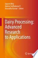 Dairy Processing: Advanced Research to Applications [E-Book] /
