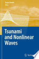 Tsunami and Nonlinear Waves [E-Book] /