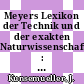 Meyers Lexikon der Technik und der exakten Naturwissenschaften : Bd 0001: A-E.
