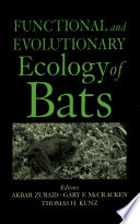 Functional and evolutionary ecology of bats [E-Book] /