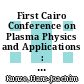 First Cairo Conference on Plasma Physics and Applications : CCPPA 2003 : Cairo 11 - 15 October 2003 [E-Book] /