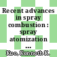 Recent advances in spray combustion : spray atomization and drop burning phenomena. Volume I [E-Book] /