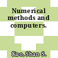 Numerical methods and computers.