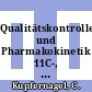 Qualitätskontrolle und Pharmakokinetik 11C-, 18F-, 34[superscript m]Cl-, 77Br- und 123J-markierter Fettsäuren [E-Book]/