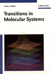 Transitions in molecular systems /