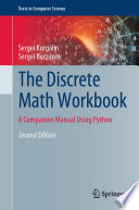 The Discrete Math Workbook [E-Book] : A Companion Manual Using Python /