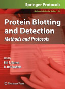 Protein blotting and detection : methods and protocols [E-Book] /