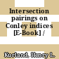 Intersection pairings on Conley indices [E-Book] /