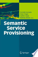 Semantic Service Provisioning [E-Book] /