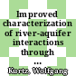 Improved characterization of river-aquifer interactions through data assimilation with the Ensemble Kalman Filter [E-Book] /