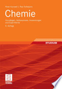 Chemie [E-Book] : Grundlagen, Aufbauwissen, Anwendungen und Experimente /