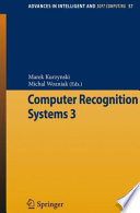 Computer Recognition Systems 3 [E-Book] /
