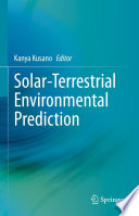 Solar-Terrestrial Environmental Prediction [E-Book] /