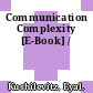 Communication Complexity [E-Book] /