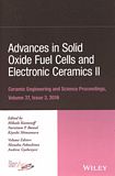 Advances in solid oxide fuel cells and electronic ceramics . 2 : a collection of papers presented at the 40th International Conference on Advanced Ceramics and Composites, January 24-29, 2016, Daytona Beach, Florida /