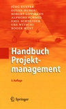 Handbuch Projektmanagement /