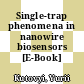 Single-trap phenomena in nanowire biosensors [E-Book] /