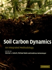 Soil carbon dynamics : an integrated methodology /