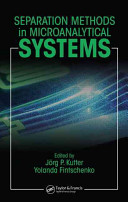 Separation methods in microanalytical systems /