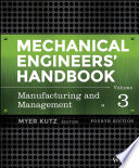 Mechanical engineers' handbook : manufacturing and management [E-Book] /