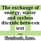 The exchange of energy, water and carbon dioxide between wet arctic tundra and the atmosphere at the Lena River Delta, Northern Siberia /