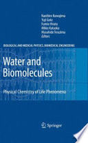 Water and Biomolecules [E-Book] : Physical Chemistry of Life Phenomena /