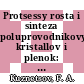 Protsessy rosta i sinteza poluprovodnikovykh kristallov i plenok: vsesoyuznyj simpozium 0003, chast' 02 : Novosibirsk, 1975.