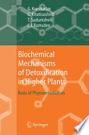Biochemical Mechanisms of Detoxification in Higher Plants [E-Book] : Basis of Phytoremediation /